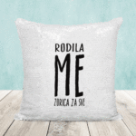 Rodila me majka za sve - Magični jastuk