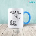 Mogu da me lome ali ne i da me slome - Šolja - Image 5
