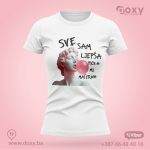 Sve sam lepša pi*ka mi materina - Majica