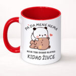 Pa da mene nema, ko bi tebi ovako slatko kidao živce - Šolja - Image 4