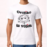 Ovoliko te volim - Majica
