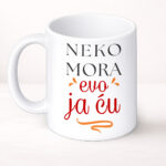 Neko mora evo ja ću - Šolja